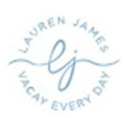 LAUREN JAMES LJ VACAY EVERY DAY