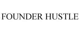 FOUNDER HUSTLE