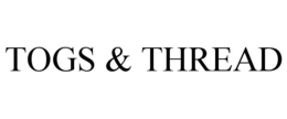 TOGS & THREAD