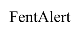 FENTALERT