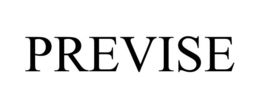 PREVISE