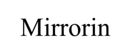 MIRRORIN