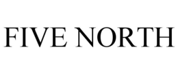 FIVE NORTH