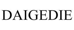 DAIGEDIE