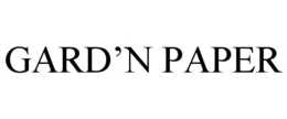 GARD'N PAPER