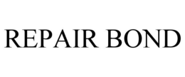 REPAIR BOND