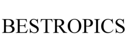 BESTROPICS