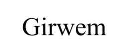 GIRWEM