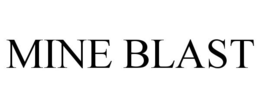 MINE BLAST