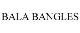BALA BANGLES