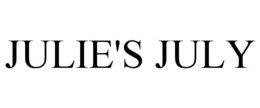 JULIE'S JULY