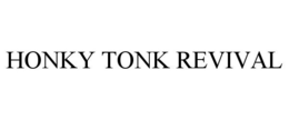 HONKY TONK REVIVAL
