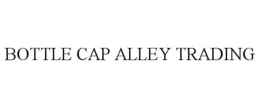 BOTTLE CAP ALLEY TRADING