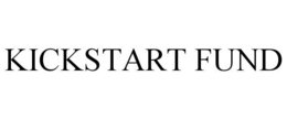 KICKSTART FUND
