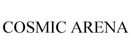 COSMIC ARENA