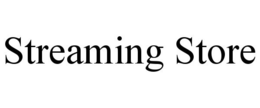 STREAMING STORE