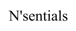 N'SENTIALS