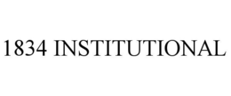 1834 INSTITUTIONAL