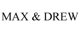 MAX & DREW