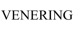 VENERING
