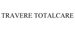 TRAVERE TOTALCARE