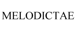 MELODICTAE