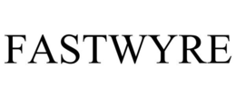 FASTWYRE
