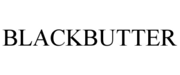 BLACKBUTTER