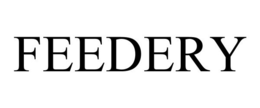 FEEDERY