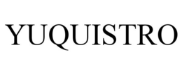 YUQUISTRO
