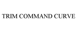 TRIM COMMAND CURVE