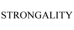 STRONGALITY