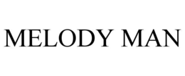 MELODY MAN