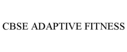 CBSE ADAPTIVE FITNESS