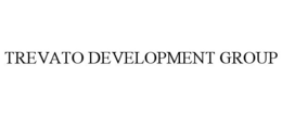 TREVATO DEVELOPMENT GROUP
