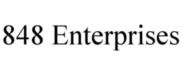 848 ENTERPRISES