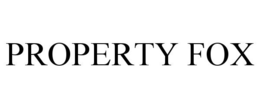 PROPERTY FOX