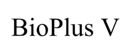 BIOPLUS V