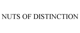NUTS OF DISTINCTION
