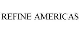 REFINE AMERICAS