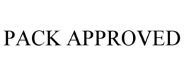 PACK APPROVED