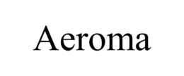 AEROMA