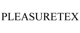 PLEASURETEX