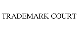 TRADEMARK COURT