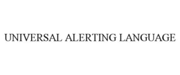 UNIVERSAL ALERTING LANGUAGE