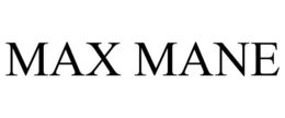 MAX MANE