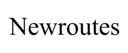 NEWROUTES