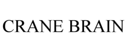 CRANE BRAIN