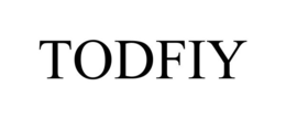 TODFIY