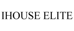 IHOUSE ELITE